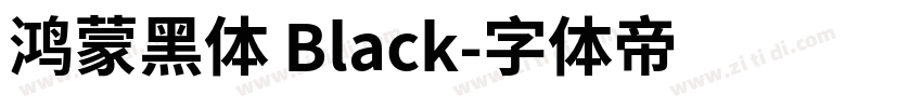 鸿蒙黑体 Black字体转换